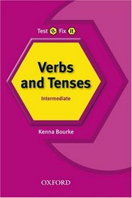 Test it, Fix it - Verbs and Tenses: Intermediate level
