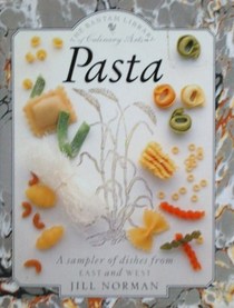Pasta: Sampler of Dishes from East and West (Bantam Library of Culinary Arts)