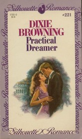 Practical Dreamer (Silhouette Romance, No 221)