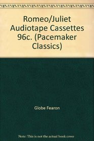 Romeo/Juliet Audiotape Cassettes 96c. (Pacemaker Classics)