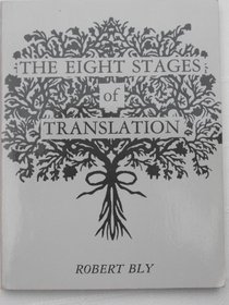 Eight Stages of Translation (Poetics Series)