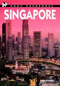 Moon Handbooks Singapore (Moon Handbooks : Singapore)