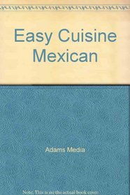 Easy Cuisine Mexican