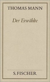 Der Erwhlte ( Frankfurter Ausgabe). (Bd. 2)