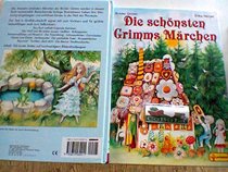 Die schnsten Grimms Mrchen.