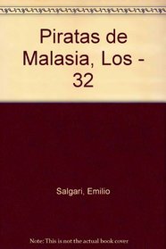 Piratas de Malasia, Los - 32 (Spanish Edition)