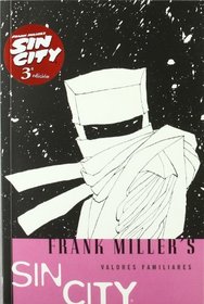 Frank Miller's Sin City 5 Valores familiares / Family Values (Spanish Edition)