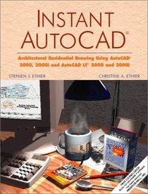 Instant AutoCAD (With CD-ROM)