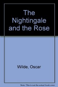 The Nightingale and the Rose