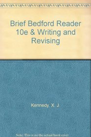 Brief Bedford Reader 10e & Writing and Revising