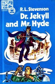 Illustrated Now Age Books: R.L. Stevenson's Dr. Jekyll and Mr. Hyde (Vol. 3, No. 1, April 1974)