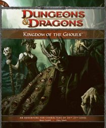 Kingdom of the Ghouls: Adventure E2 for 4th Edition Dungeons & Dragons (D&D Adventure)