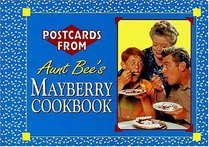 Postcards from Aunt Bee's Mayberry Cookbook