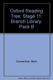 Oxford Reading Tree: Stage 11: Branch Library: Pack B