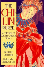 The Chi-Lin Purse: A Collection of Ancient Chinese Stories