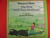 The Boy with Two Shadows