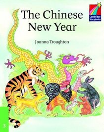 The Chinese New Year ELT Edition (Cambridge Storybooks)