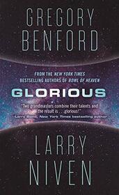 Glorious: A Science Fiction Novel (Bowl of Heaven, 3)