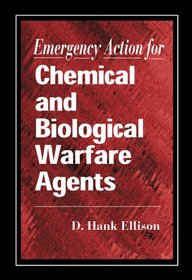 Emergency Action for Chemical and Biological Warfare Agents