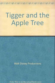 Tigger and the Apple Tree (Mickey's Young Readers Library)