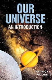 Our Universe: An Introduction (Facts Figures & Fun)