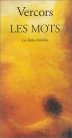 Les mots (Les belles oubliees) (French Edition)