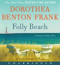 Folly Beach (Lowcountry Tales, Bk 8) (Audio CD) (Unabridged)