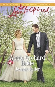Apple Orchard Bride (Goose Harbor, Bk 5) (Love Inspired, No 1042)