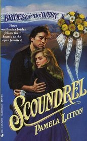 Scoundrel (Brides of the West)