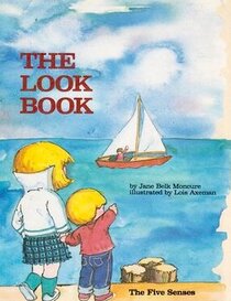 The Look Book (Moncure, Jane Belk. Five Senses.)