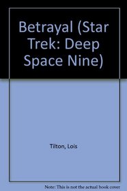 Star Trek - Deep Space Nine: Betrayal