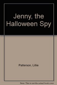 Jenny, the Halloween Spy