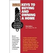 Keys to buying and owning a home (Barron's business keys)