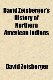 David Zeisberger's History of Northern American Indians