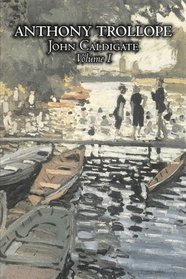 John Caldigate, Volume I