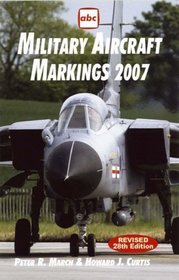 Military Aircraft Markings 2007 (Abc)