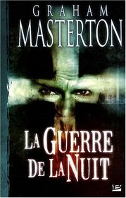 La guerre de la nuit (French Edition)