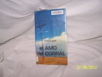 El amo del corral / Lord of the Barnyard (Spanish Edition)