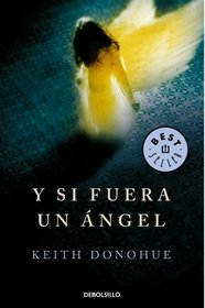 Y si fuera un angel / Angels of Destruction (Spanish Edition)
