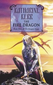 The Dragon Mage: Fire Dragon Bk. 3