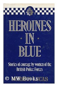 Heroines in Blue