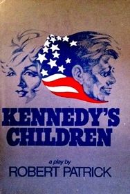 Kennedy's children: A play in two acts