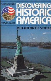 Discover the History of America: 2Mid-Atlantic