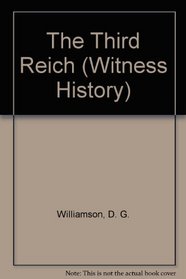 The Third Reich (Witness History)