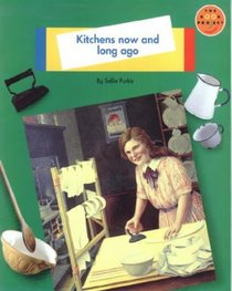 Longman Book Project: Non-fiction 1 - Pupils' Books: Homes (Topic Theme Book): Kitchens Now and Long Ago (Longman Book Project)