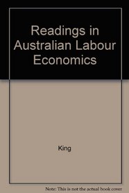 Readings in Australian Labour Economics