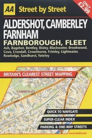 AA Street by Street: Aldershot, Camberley, Farnham, Farnborough, Fleet