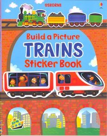 Trains (Build a Picture Sticker Book)