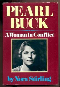 Pearl Buck, a Woman in Conflict