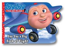 Jay Jay's Big Book of Flight (Jay Jay the Jet Plane)